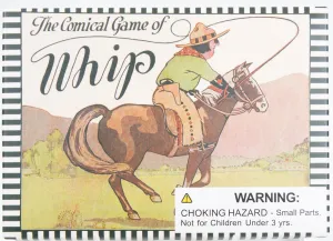 The Comical Game of Whip